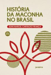 Icon image História da maconha no Brasil