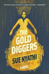 Icon image The GoldDiggers: A Novel