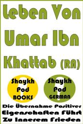 Icon image Leben Von Umar Ibn Khattab (RA)