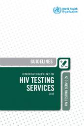 Icon image Consolidated guidelines on HIV testing services, 2019