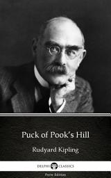 Icon image Puck of Pook’s Hill by Rudyard Kipling - Delphi Classics (Illustrated)