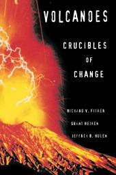 Icon image Volcanoes: Crucibles of Change