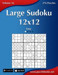 Icon image Large Sudoku 12x12 - Easy - Volume 16 - 276 Puzzles