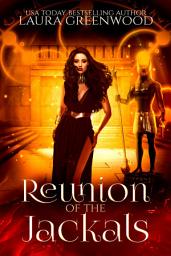 Icon image Reunion Of The Jackals: A Second Chance Romantasy Based On Egyptian Mythology