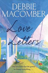 Icon image Love Letters: A Rose Harbor Novel