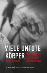 Icon image Viele untote Körper: Über Zombies der Literatur und des Kinos