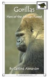 Icon image Gorillas: Men of the African Forest: Educational Version