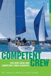 Icon image Competent Crew: For New Crew and Competent Crew Students, Edition 5