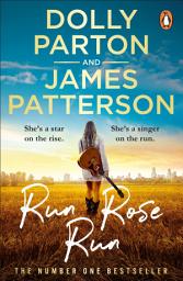 Icon image Run Rose Run: The smash-hit Sunday Times bestseller