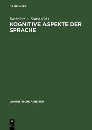 Icon image Kognitive Aspekte der Sprache: Akten des 30. Linguistischen Kolloquiums, Gdansk 1995