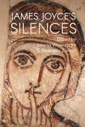 Icon image James Joyce's Silences