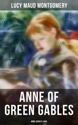 Icon image ANNE OF GREEN GABLES (Anne Shirley Saga)