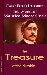 Icon image The Treasure of the Humble: Works of Maeterlinck