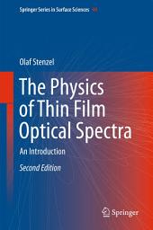 Icon image The Physics of Thin Film Optical Spectra: An Introduction, Edition 2