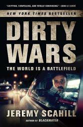 Icon image Dirty Wars: The World Is a Battlefield