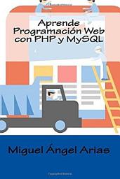 Icon image Aprende Programación Web con PHP y MySQL