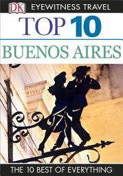 Icon image DK Top 10 Buenos Aires: Buenos Aires