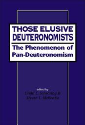 Icon image Those Elusive Deuteronomists: 'Pandeuteronomism' and Scholarship in the Nineties