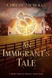 Icon image An Immigrant's Tale: A Druid's Brooch Prequel Short Story