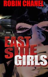 Icon image Eastside Girls: Volume 1