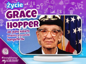 Icon image Jak jedna kobieta zmieniła przyszłość komputerów: życie Grace Hopper