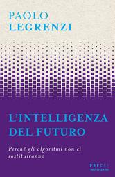 Icon image L'intelligenza del futuro