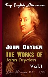 Icon image The Works of John Dryden Vol.1: Top English Literature