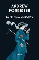 Icon image La primera detective