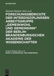 Icon image Gemeinwohl und Gemeinsinn: Zwischen Normativität und Faktizität