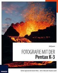 Icon image Fotografie mit der Pentax K-3: Auf der Jagd nach dem besten Motiv - die K-3 hält jeder Situation stand!