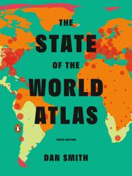 Icon image The State of the World Atlas: Tenth Edition