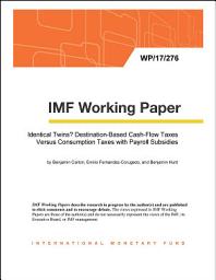 Icon image Identical Twins? Destination-Based Cash-Flow Taxes Versus Consumption Taxes with Payroll Subsidies