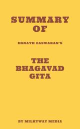 Icon image Summary of Eknath Easwaran's The Bhagavad Gita