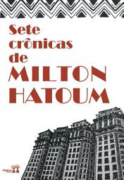 Icon image Sete Crônicas de Milton Hatoum