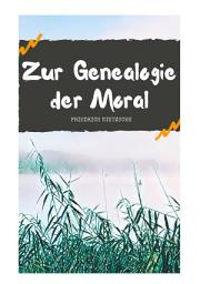 Icon image Zur Genealogie der Moral