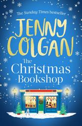 Icon image The Christmas Bookshop: the cosiest and most uplifting festive romance to settle down with this Christmas