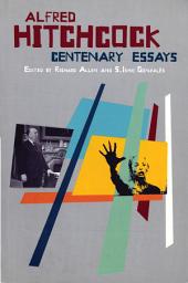 Icon image Alfred Hitchcock: Centenary Essays