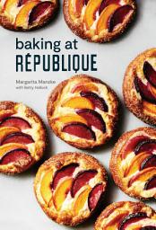 Icon image Baking at République: Masterful Techniques and Recipes