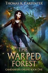 Icon image The Warped Forest: A Hundred Halls Novel