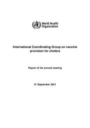 Icon image International Coordinating Group on vaccine provision for cholera: report of the annual meeting, 21 September 2021