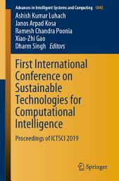 Icon image First International Conference on Sustainable Technologies for Computational Intelligence: Proceedings of ICTSCI 2019