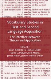 Icon image Vocabulary Studies in First and Second Language Acquisition: The Interface Between Theory and Application