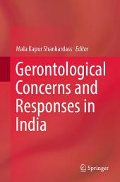 Icon image Gerontological Concerns and Responses in India