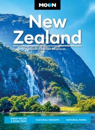 Icon image Moon New Zealand: Great Walks & Road Trips, Cultural Insights, National Parks, Edition 3