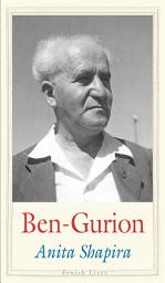 Icon image Ben-Gurion: Father of Modern Israel