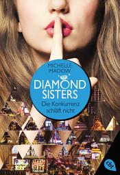 Icon image Diamond Sisters - Die Konkurrenz schläft nicht