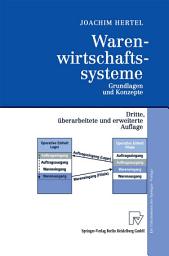 Icon image Warenwirtschaftssysteme: Grundlagen und Konzepte, Ausgabe 3