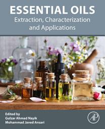 Icon image Essential Oils: Extraction, Characterization and Applications