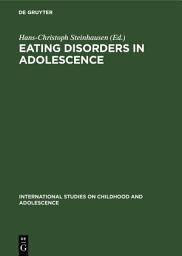 Icon image Eating Disorders in Adolescence: Anorexia and Bulimia Nervosa