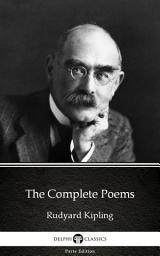 Icon image The Complete Poems by Rudyard Kipling - Delphi Classics (Illustrated)